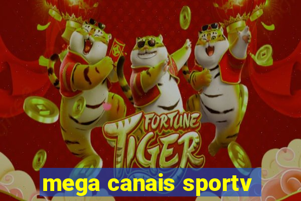 mega canais sportv